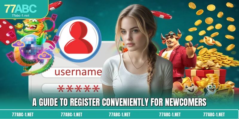 A guide to Register conveniently for newcomers