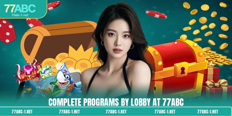 Complete programs by lobby at 77ABC