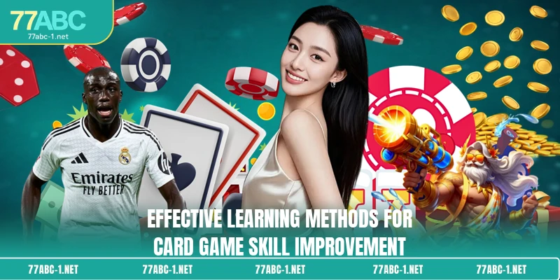 Effective learning methods for card game skill improvement