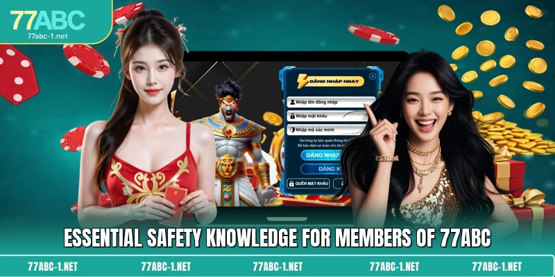 Essential safety knowledge for members of 77ABC