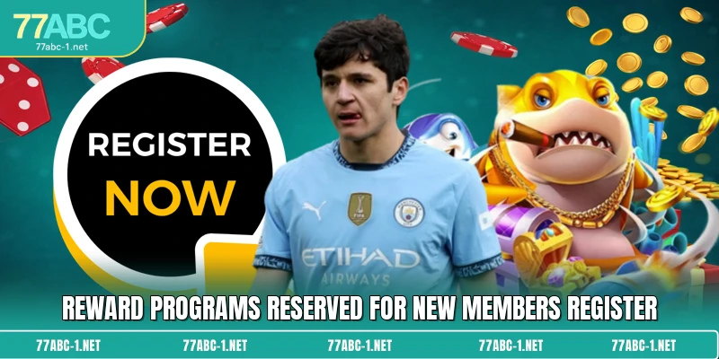 Reward programs reserved for new members Register