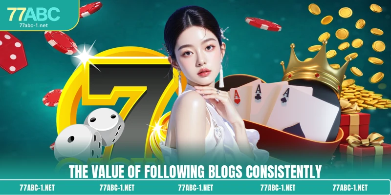 The value of following Blogs consistently