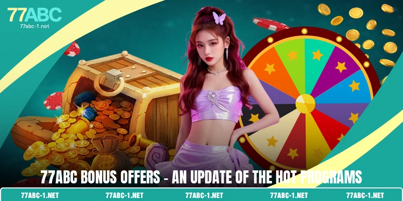 77ABC Bonus offers