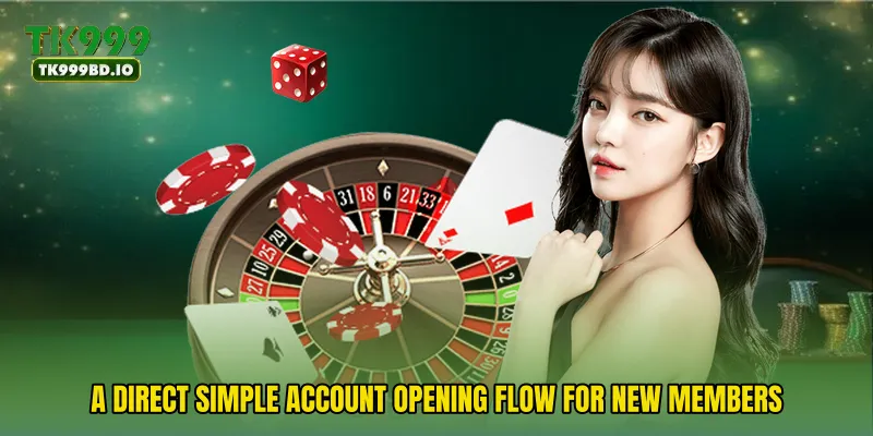 A direct Simple Account Opening Flow for new members